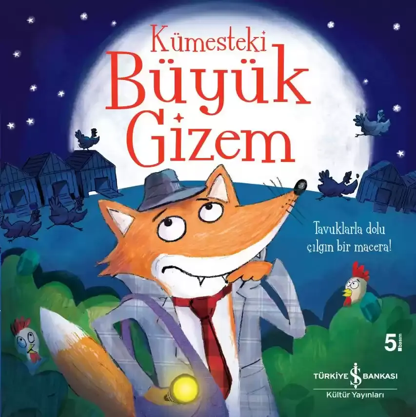 Kümesteki Büyük Gizem