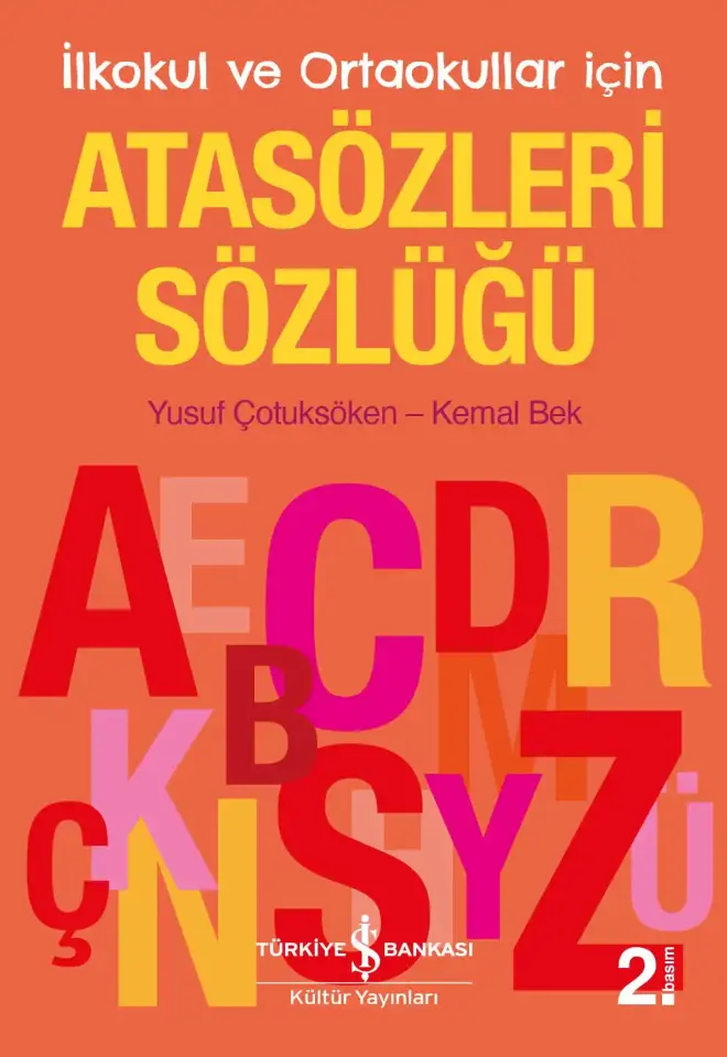 Atasözleri Sözlüğü – İlkokul Ve Ortaokullar İçin