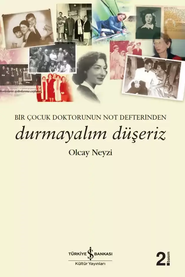 Durmayalım Düşeriz – Bir Çocuk Doktorunun Not Defterinden