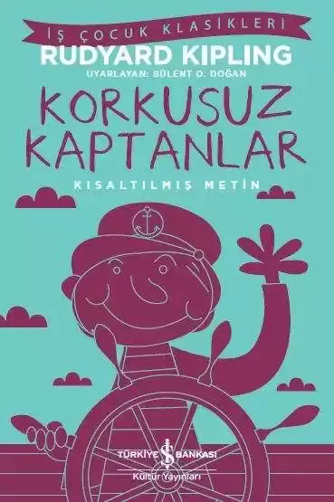 Korkusuz Kaptanlar - Kısaltılmış Metin