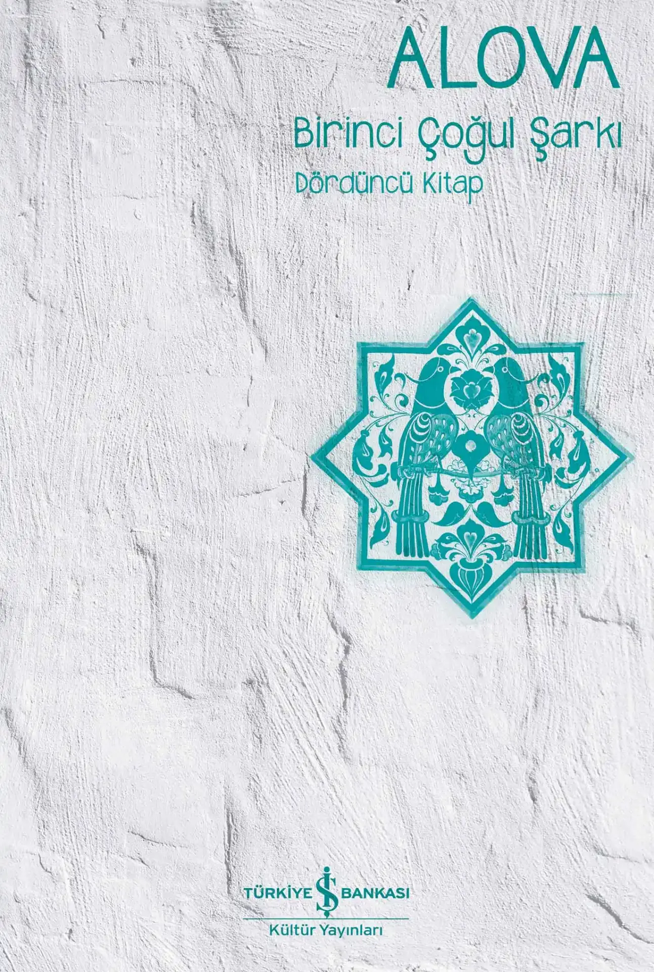 Birinci Çoğul Şarkı – Dördüncü Kitap