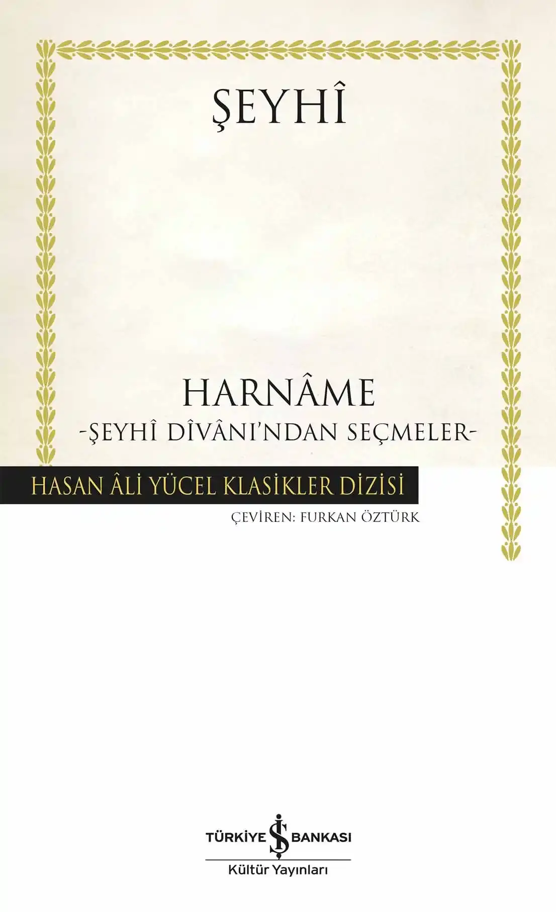 Harnâme – Şeyhî Dîvânı’ndan Seçmeler - Ciltli