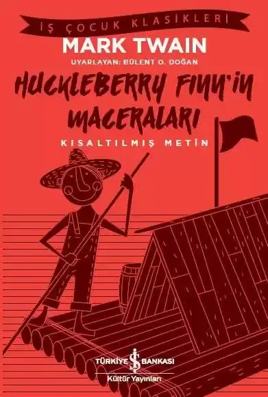 Huckleberry Finn’in Maceraları - Kısaltılmış Metin