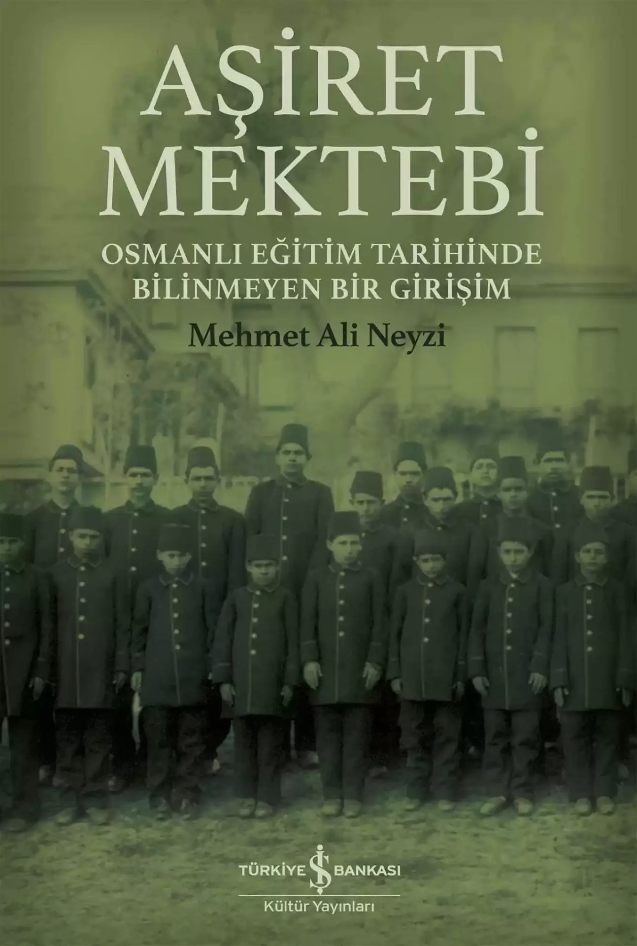 Aşiret Mektebi – Osmanlı Eğitim Tarihinde Bilinmeyen Bir Girişim