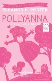 Pollyanna - Kısaltılmış Metin