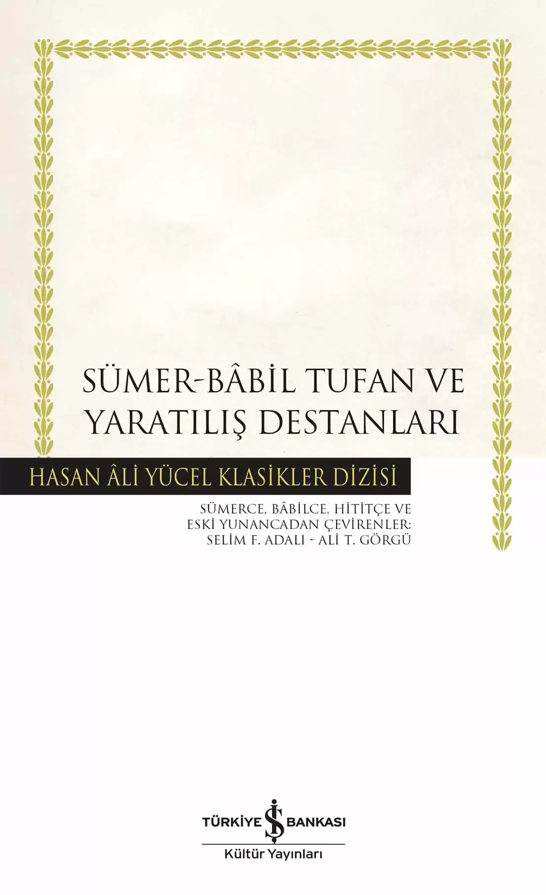 Sümer-Bâbil Tufan Ve Yaratılış Destanları – Ciltli