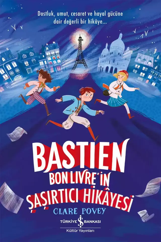 Bastien Bonlivre’in Saşırtıcı Hikâyesi