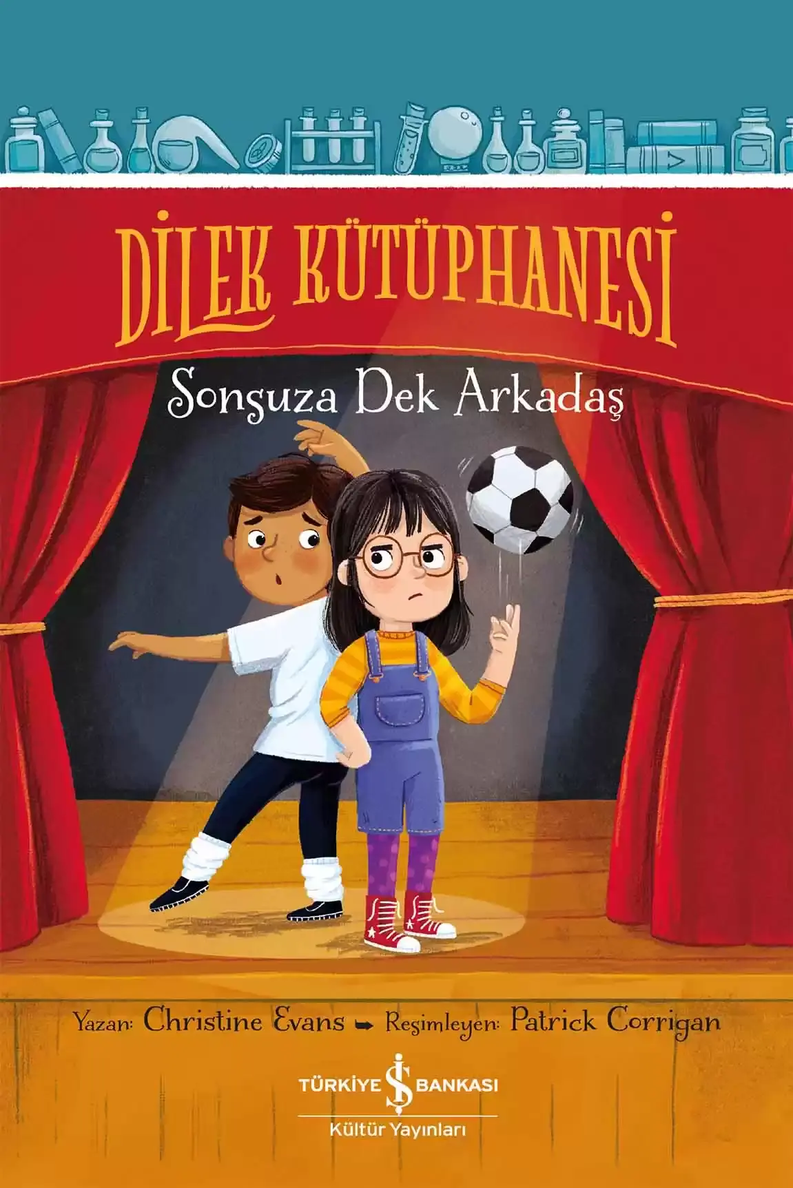 Dilek Kütüphanesi – Sonsuza Dek Arkadaş