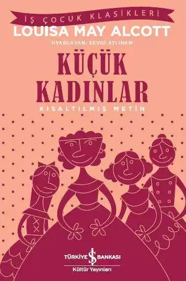 Küçük Kadınlar - Kısaltılmış Metin