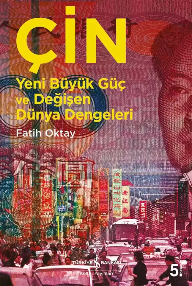 Çin - Yeni Büyük Güç ve Değişen Dünya Dengeleri