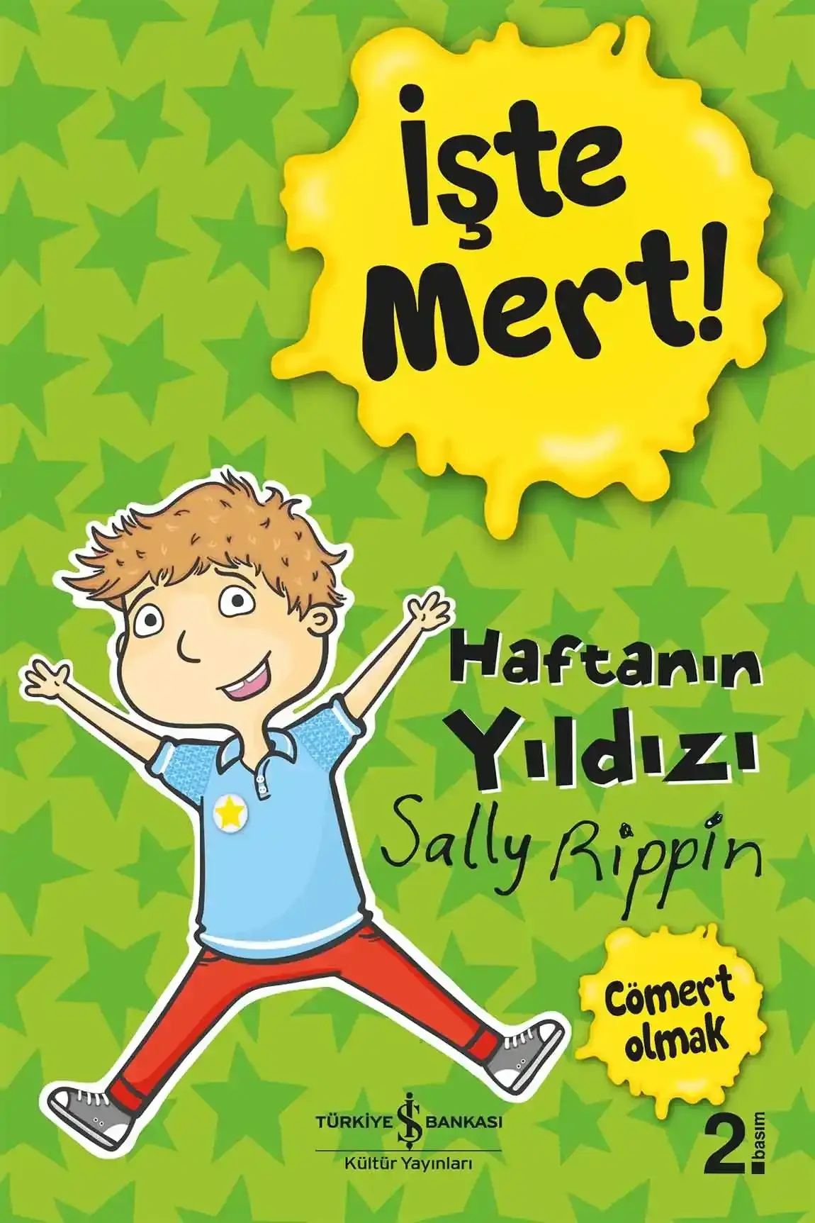 İşte mert! – Haftanın Yıldızı – Cömert Olmak
