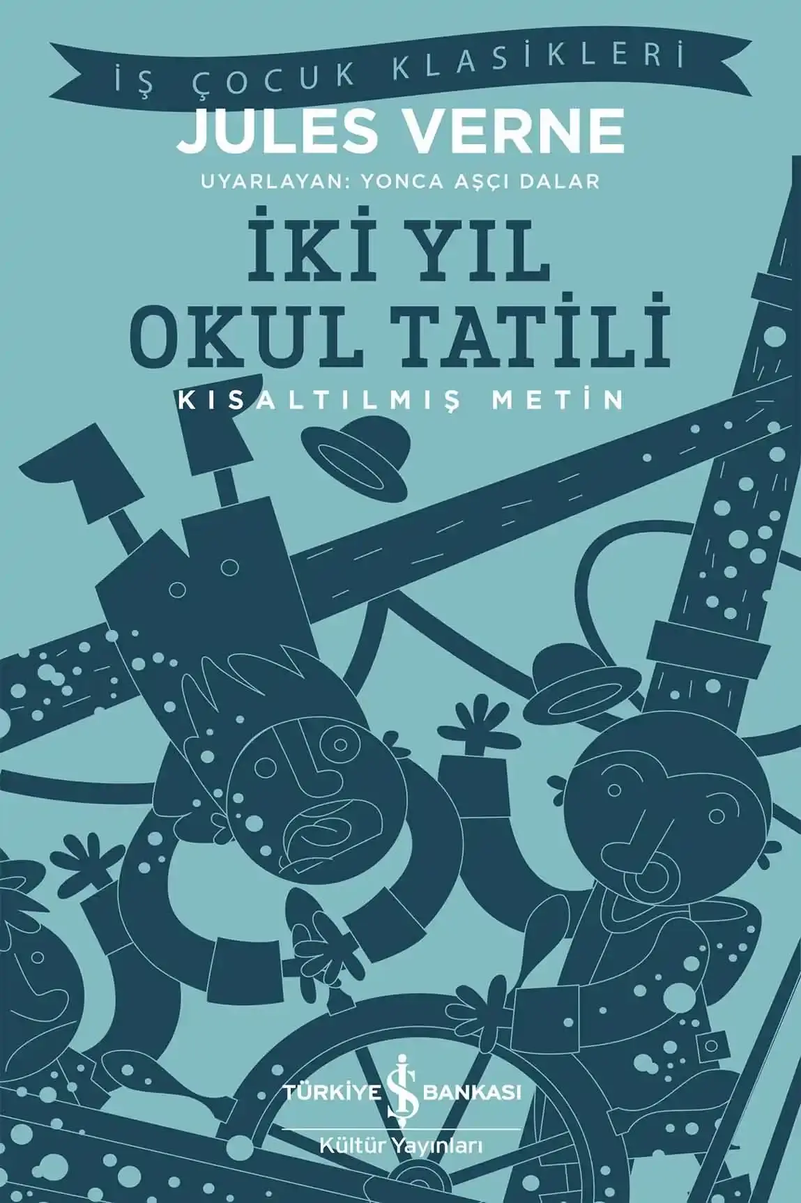 İki Yıl Okul Tatili - Kısaltılmış Metin