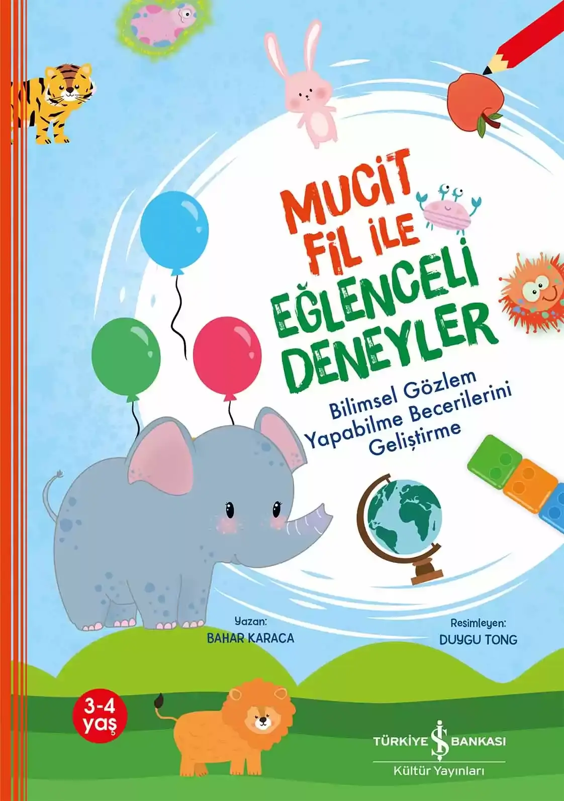 Mucit Fil ile Eğlenceli Deneyler – Bilimsel Gözlem Yapabilme Becerilerini Geliştirme