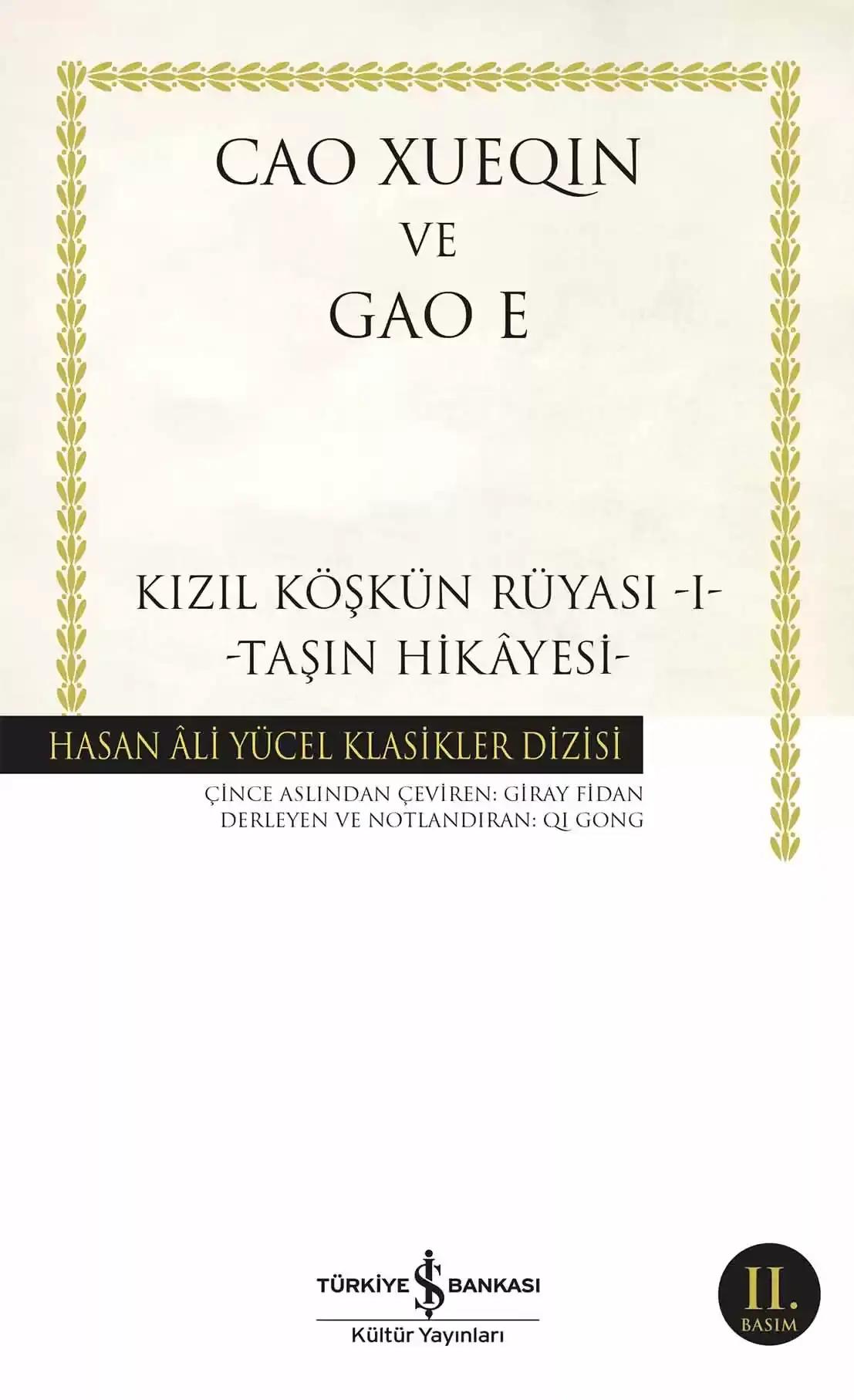 Kızıl Köşkün Rüyası -I- -Taşın Hikâyesi-