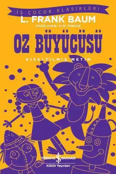 Oz Büyücüsü - Kısaltılmış Metin