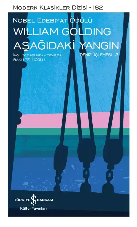 Aşağıdaki Yangın – Deniz Üçlemesi - 3 – Sert Kapak