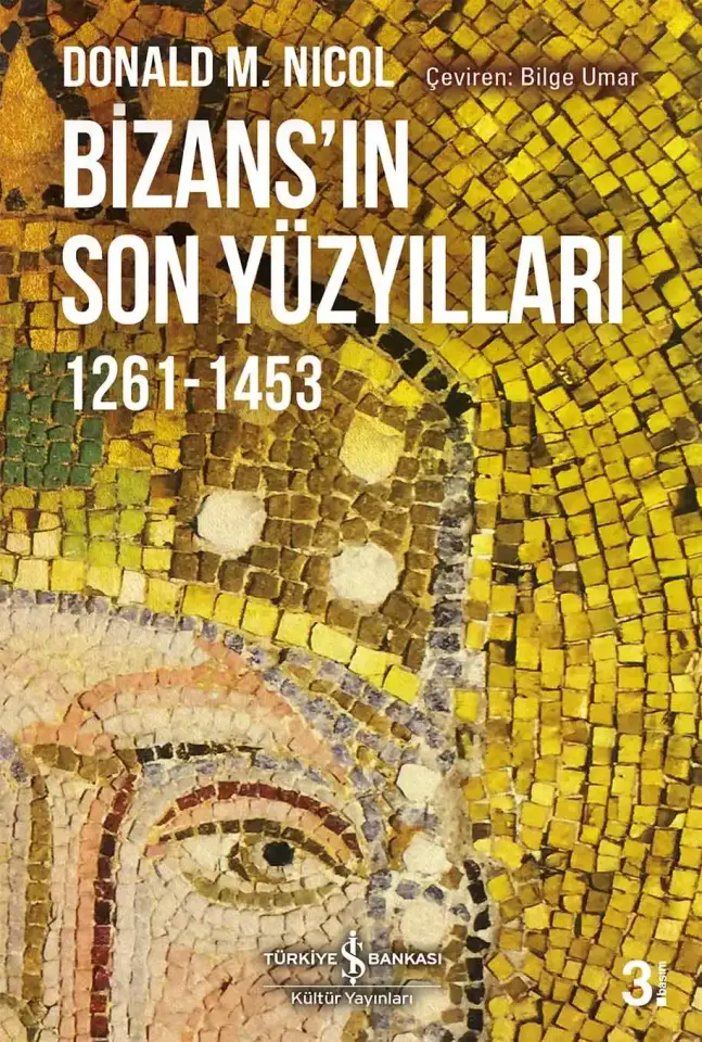 Bizans’ın Son Yüzyılları 1261-1453