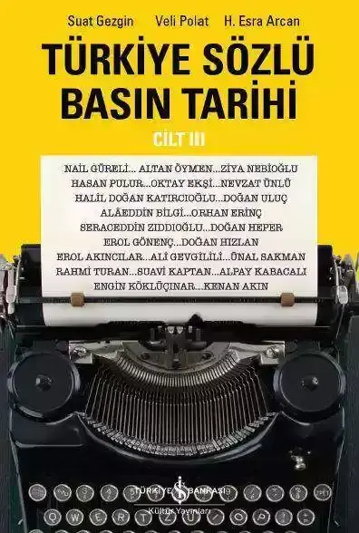 Türkiye Sözlü Basın Tarihi Cilt III
