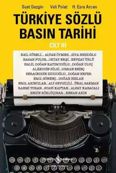 Türkiye Sözlü Basın Tarihi Cilt III