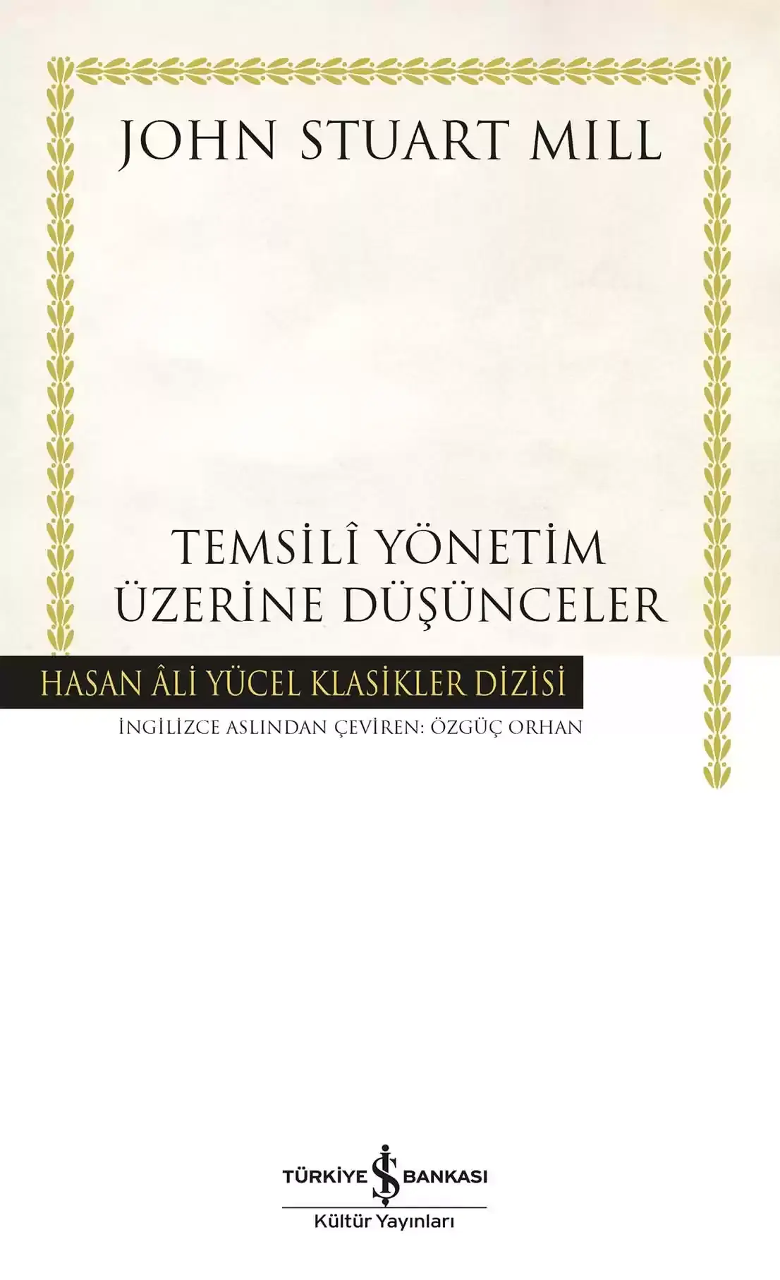Temsilî Yönetim Üzerine Düşünceler - Ciltli