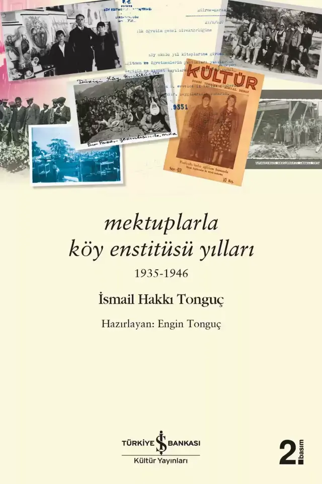 Mektuplarla Köy Enstitüsü Yılları 1935-1946