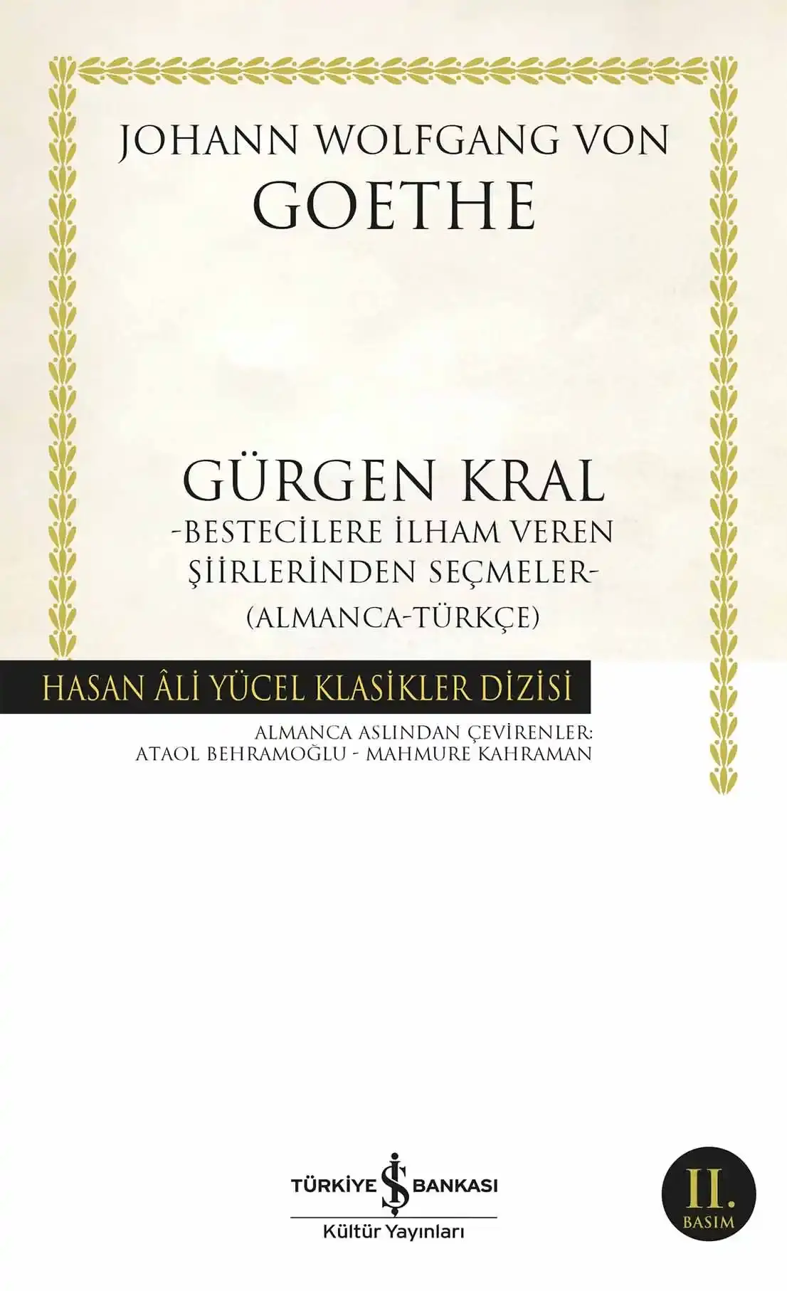 Gürgen Kral – Bestecilere İlham Veren Şiirlerinden Seçmeler