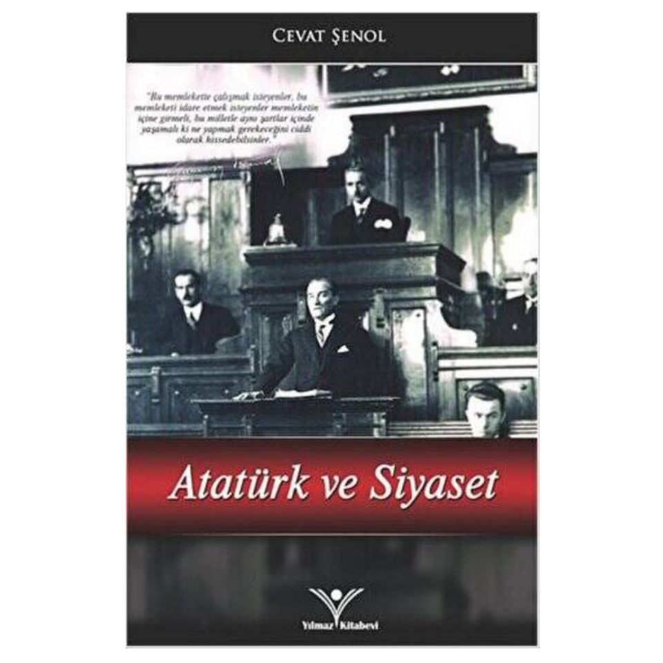 Atatürk Ve Siyaset