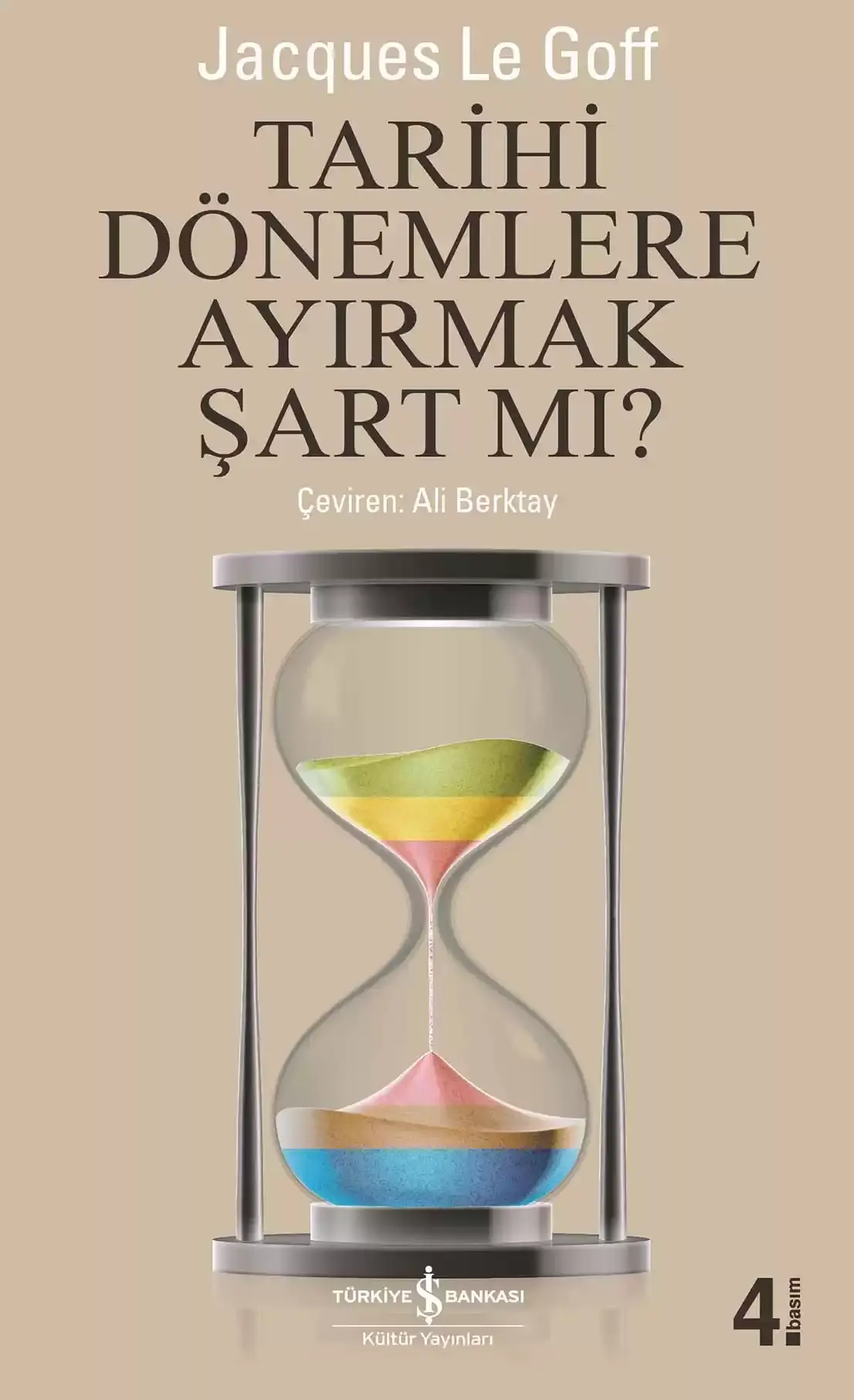 Tarihi Dönemlere Ayırmak Şart mı?