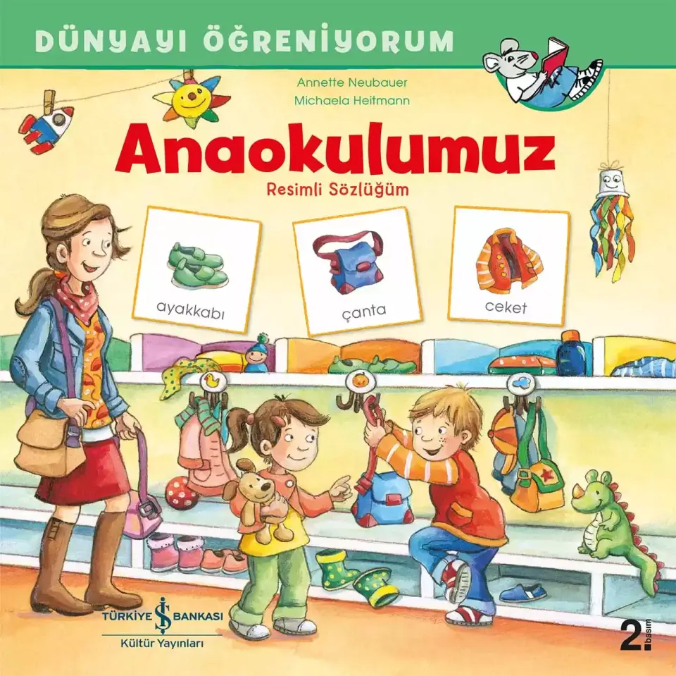 Dünyayı Öğreniyorum - Anaokulumuz - Resimli Sözlüğüm