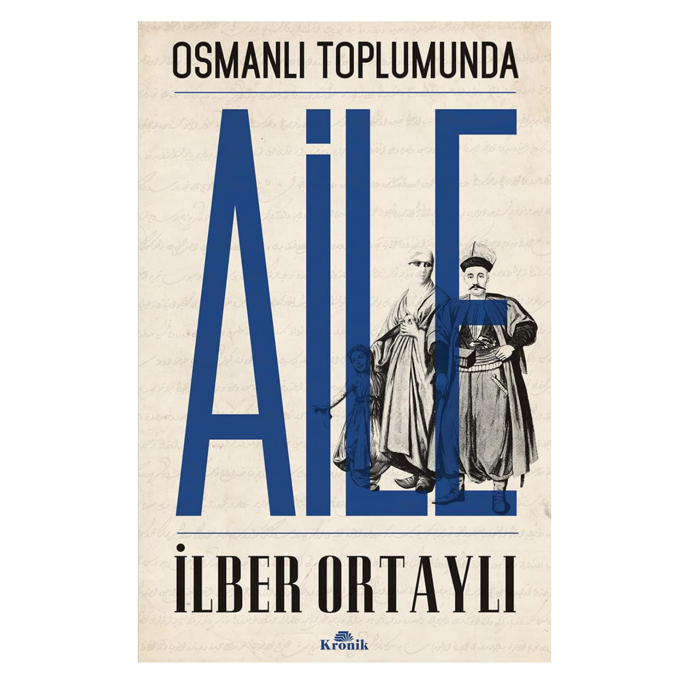 Osmanlı Toplumunda Aile