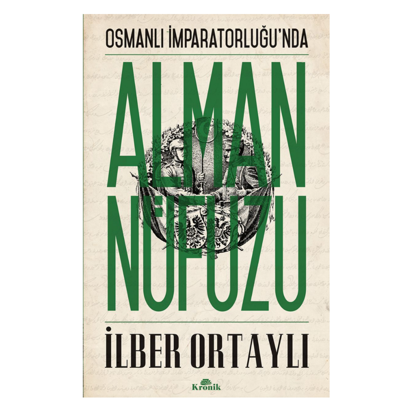 Osmanlı İmparatorluğu’nda Alman Nüfuzu