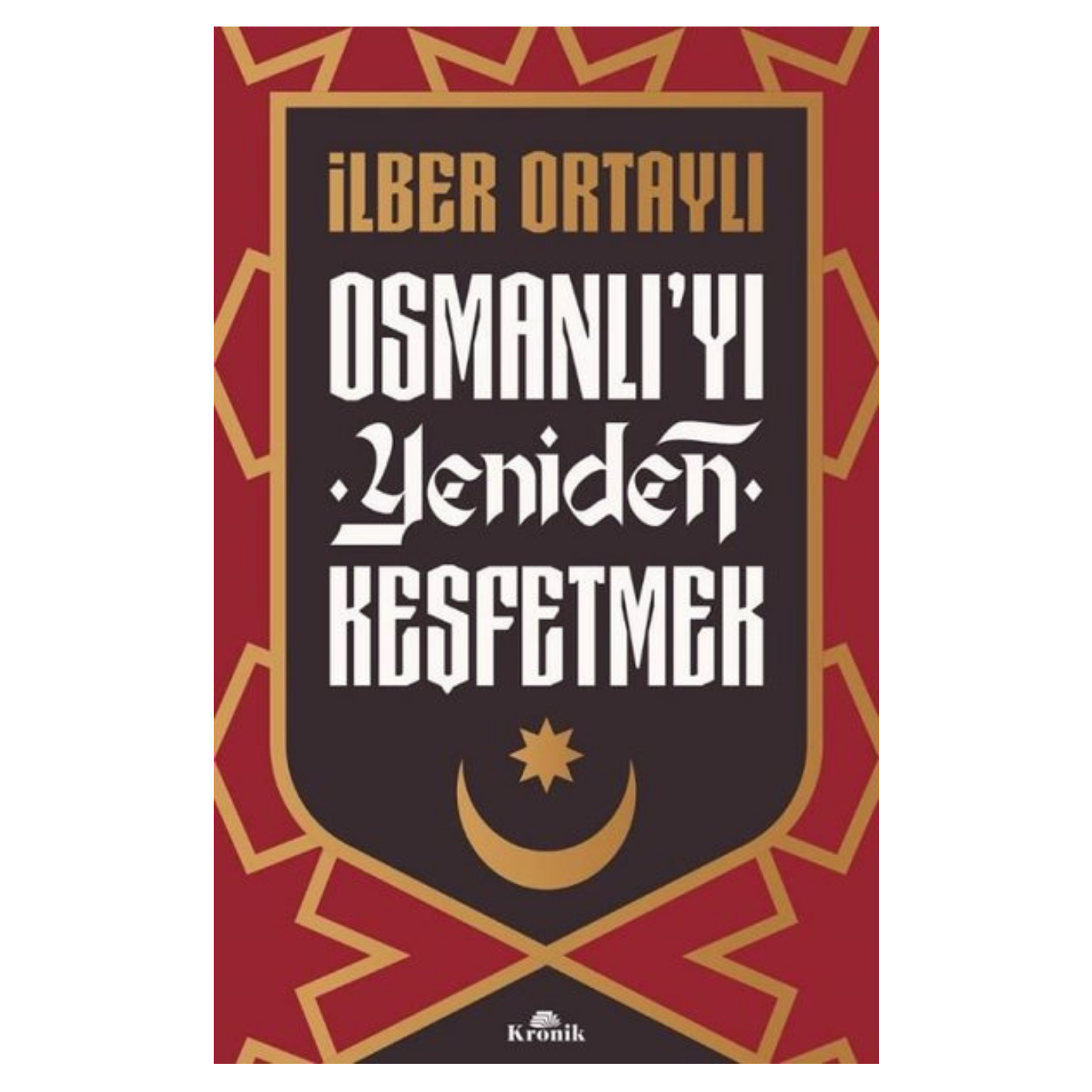 Osmanlı`yı Yeniden Keşfetmek