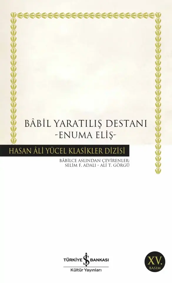 Bâbil Yaratılış Destanı –Enuma Eliş-