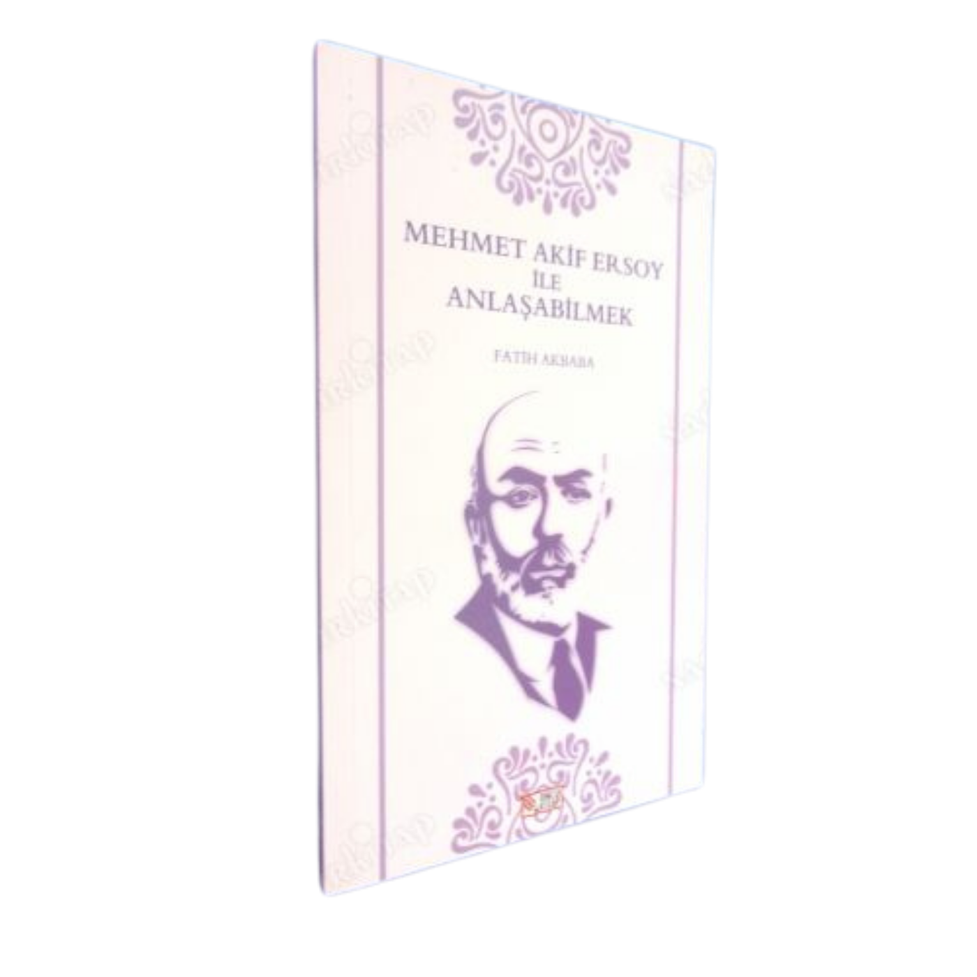 Mehmet Akif Ersoy İle Anlaşabilmek