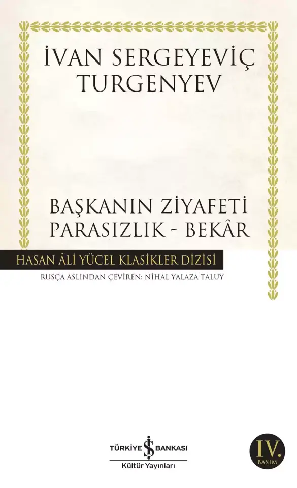 Başkanın Ziyafeti - Parasızlık - Bekâr