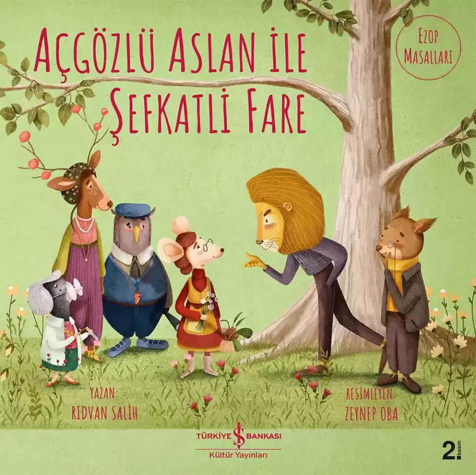Açgözlü Aslan ile Şefkatli Fare