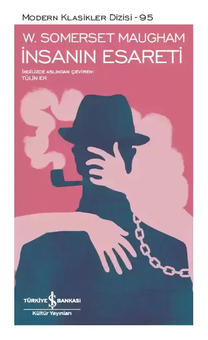 İnsanın Esareti - Sert Kapak