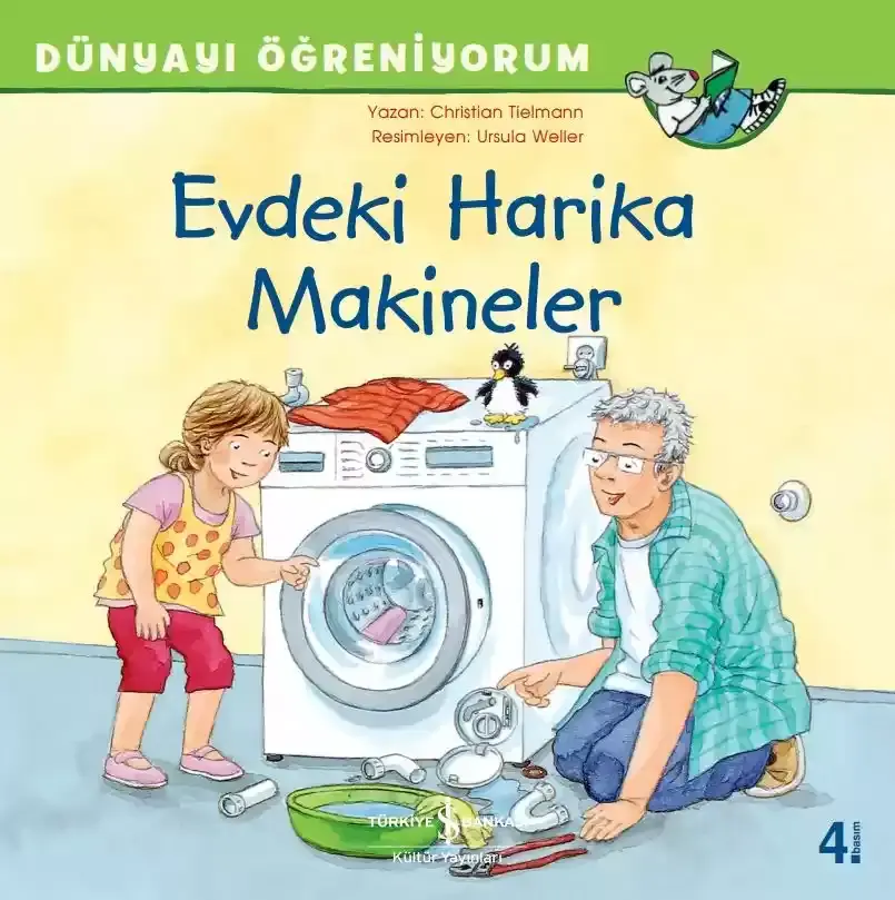 Dünyayı Öğreniyorum - Evdeki Harika Makineler