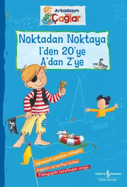 Arkadaşım Çağlar Noktadan Noktaya 1'den Yirmiye A'dan Z'ye