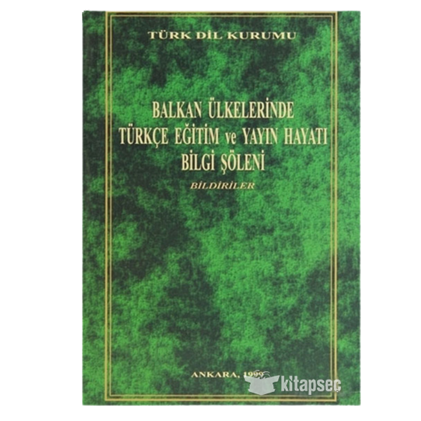 Balkan Ülkelerinde Türkçe Eğitim