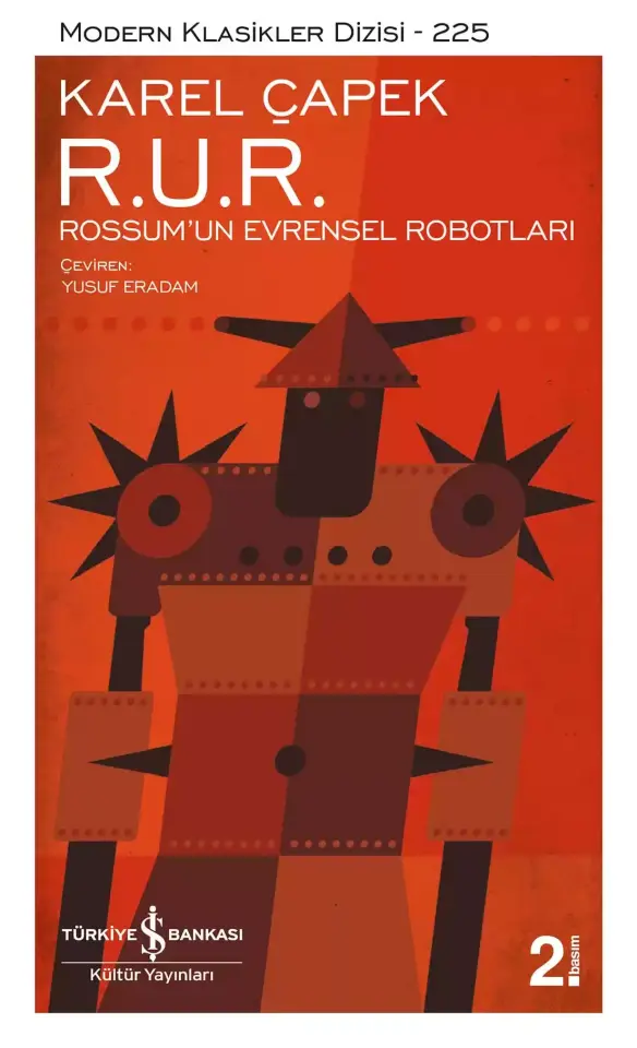 R. U. R. – Rossum’un Evrensel Robotları