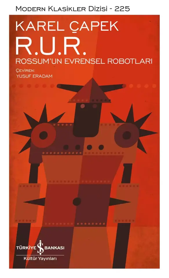 R. U. R. – Rossum’un Evrensel Robotları – Sert Kapak