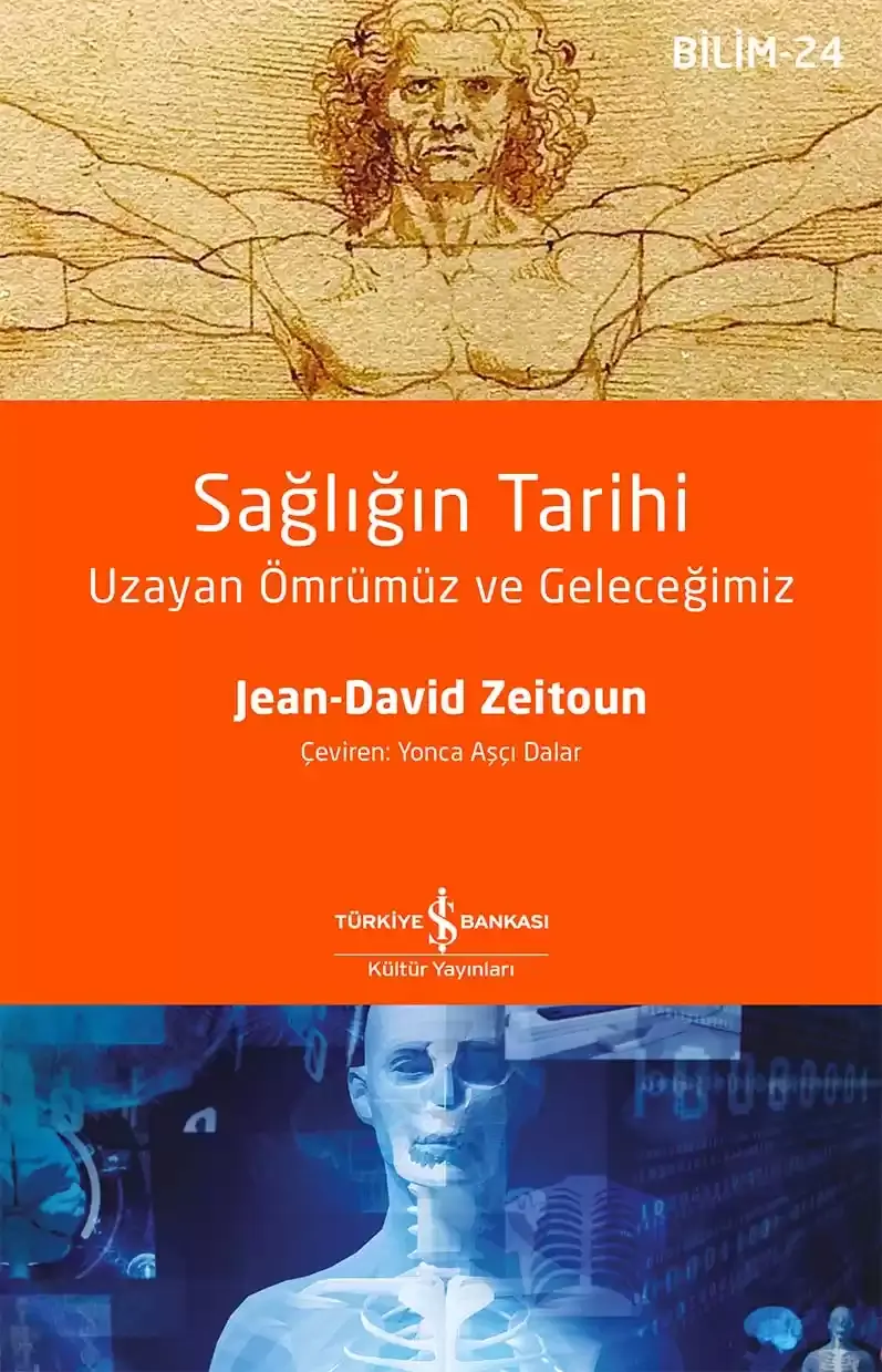 Sağlığın Tarihi – Uzayan Ömrümüz ve Geleceğimiz