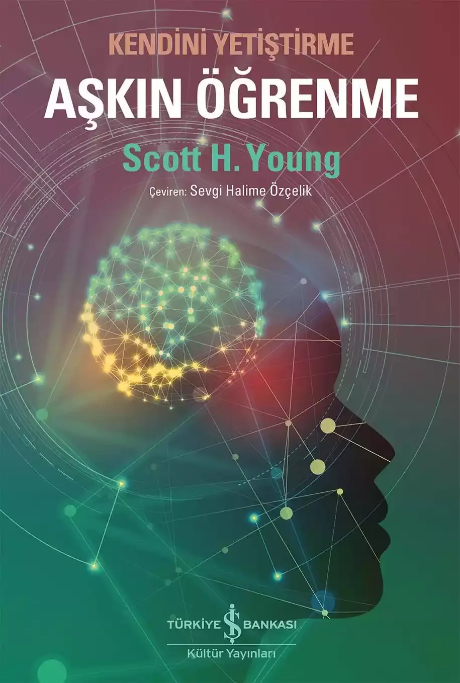Aşkın Öğrenme – Kendini Yetiştirme