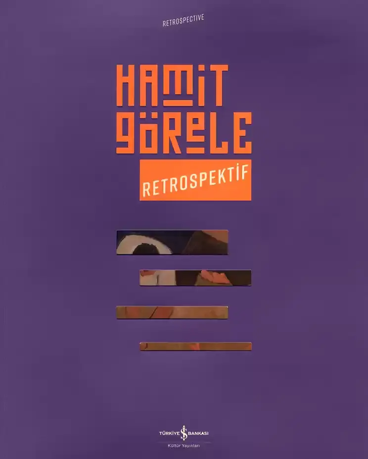 Hamit Görele – Retrospektif / Retrospective