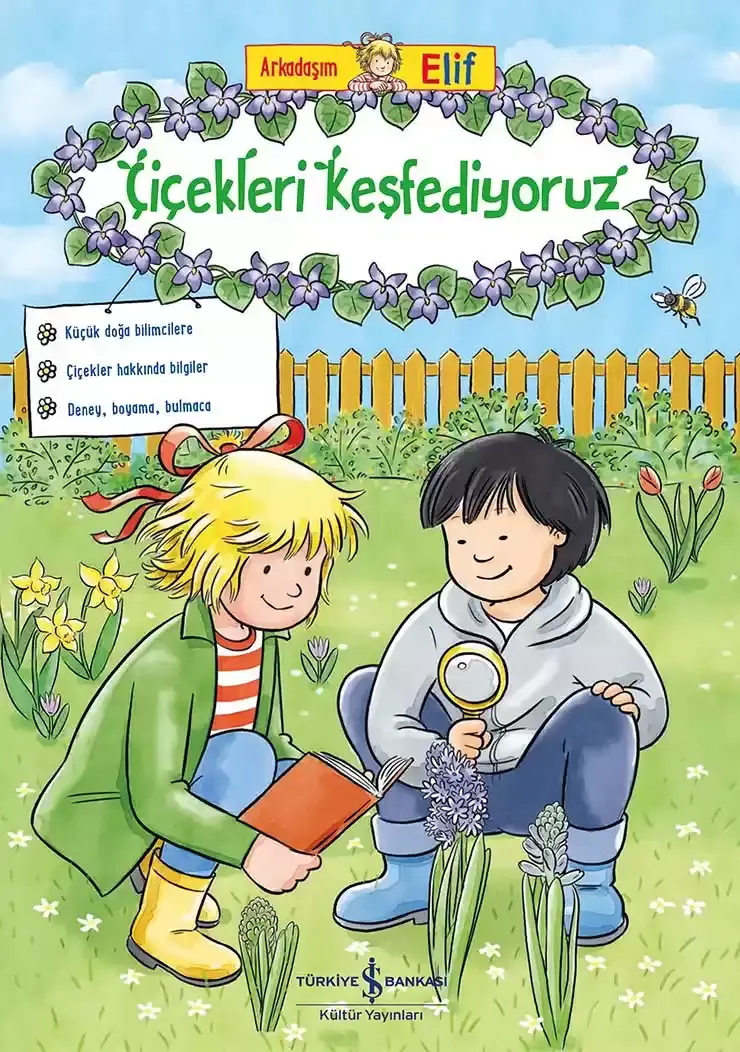 Arkadaşım Elif - Çiçekleri Keşfediyoruz