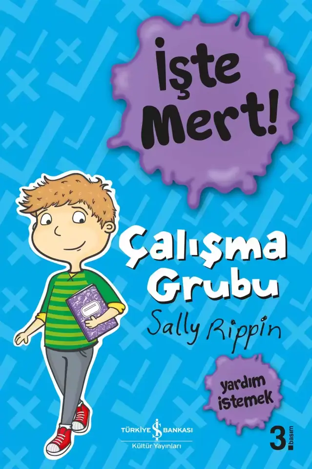 İşte Mert! - Çalışma Grubu - Yardım İstemek