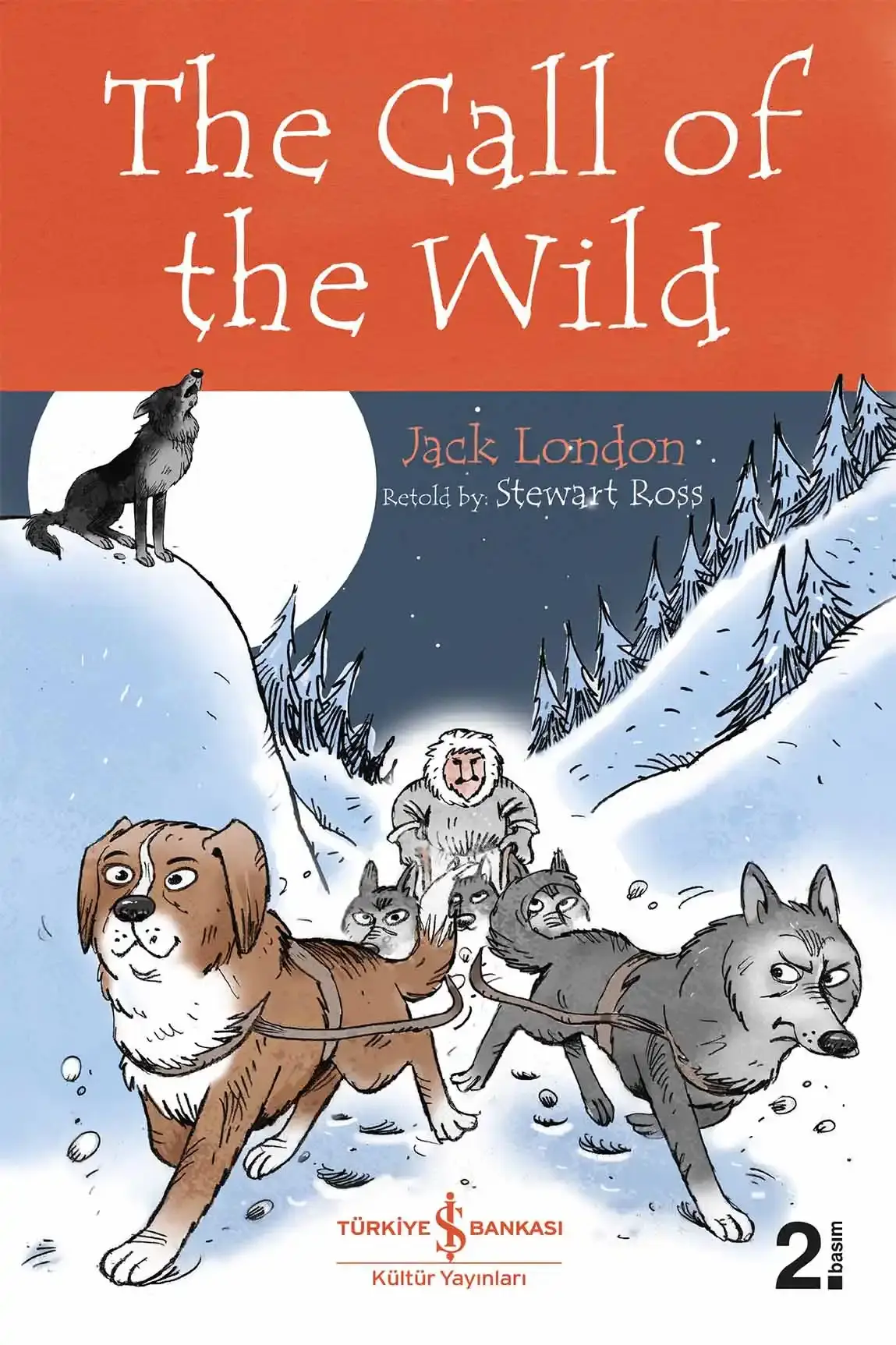 The Call Of The Wild - Children’s Classic