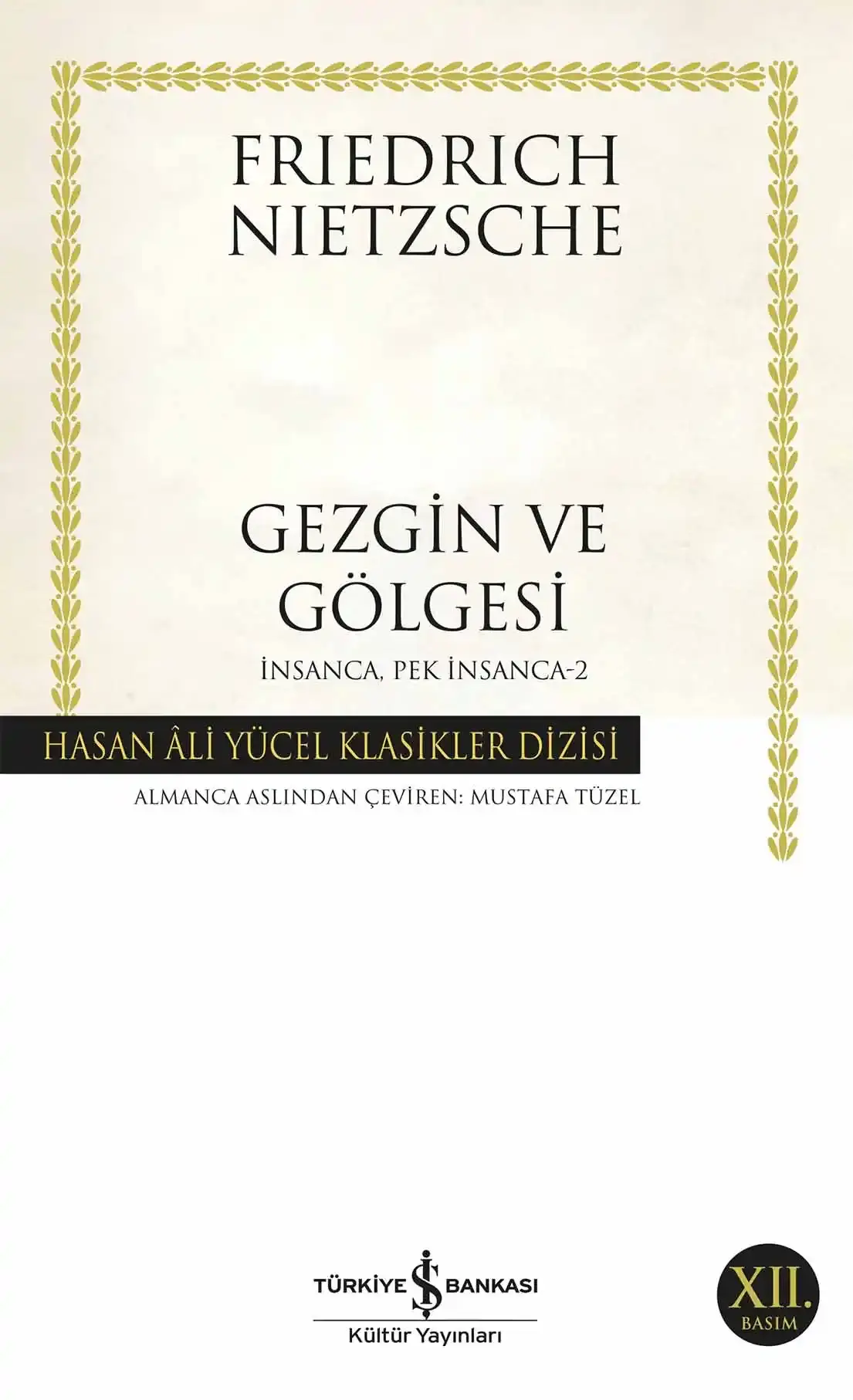 Gezgin ve Gölgesi - İnsanca, Pek İnsanca-2