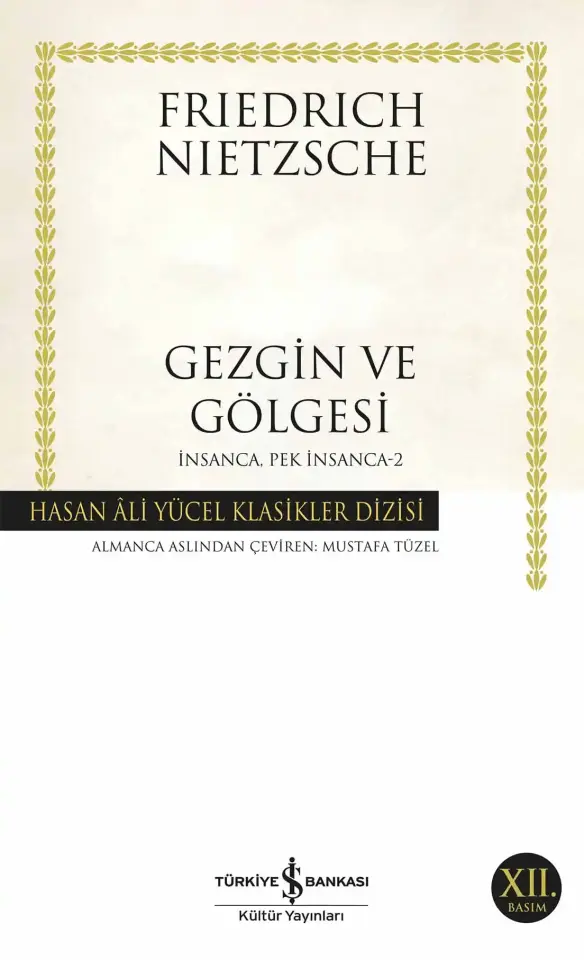 Gezgin ve Gölgesi - İnsanca, Pek İnsanca-2